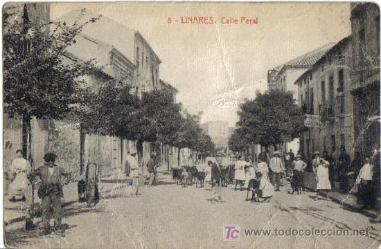Postales: LINARES, (JAEN) CALLE DEL PERAL.