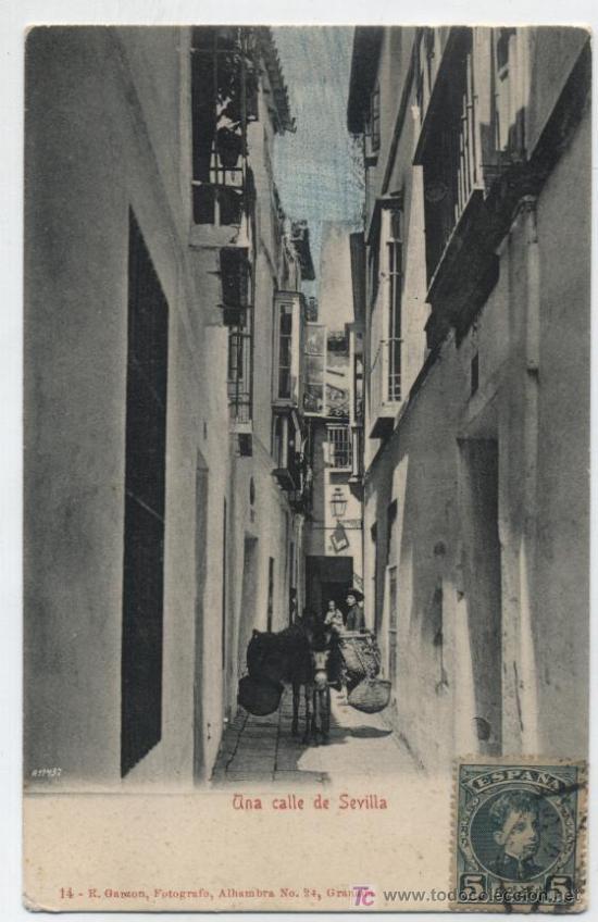 Postkarten: Una calle de Sevilla,. Edic. R. Garz&oacute;n n&ordm; 14. Franqueado. Anterior a 1906.