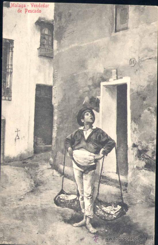 Postales: M&Aacute;LAGA.- VENDEDOR DE PESCADO