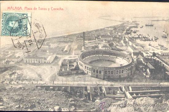 Postales: M&Aacute;LAGA.- PLAZA DE TOROS Y CORACHA