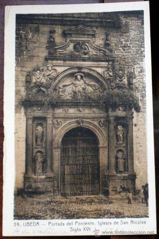 Postales: ANTIGUA POSTAL DE UBEDA - JAEN - PORTADA DE PONIENTE, IGLESIA DE SAN NICOLAS - ED. IMP. DE LA LOMA -
