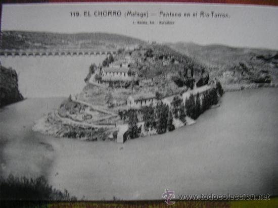Postales: EL CHORRO ( MALAGA ) L. ROISIN PANTANO EN EL RIO TURRON