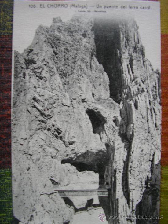 Postales: EL CHORRO ( MALAGA ) L. ROISIN UN PUENTE DEL FERROCARRIL