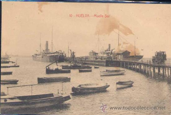 Postales: HUELVA.- MUELLE SUR - Foto 1