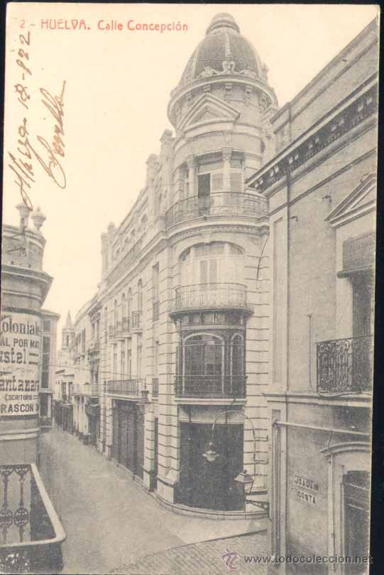 Postales: HUELVA.- CALLE CONCEPCI&Oacute;N - Foto 1