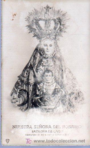 Cartoline: TARJETA POSTAL. NUESTRA SE&Ntilde;ORA DEL ROSARIO. PATRONA DE CADIZ. CONVENTO DE SANTO DOMINGO.