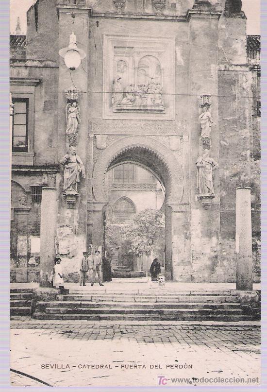 Postales: Sevilla. Catedral.- Puerta del Perd&oacute;n. - Foto 1