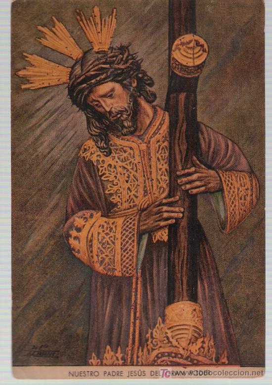 Postales: Sevilla.- Nuestro Padre Jes&uacute;s del Gran Poder. - Foto 1