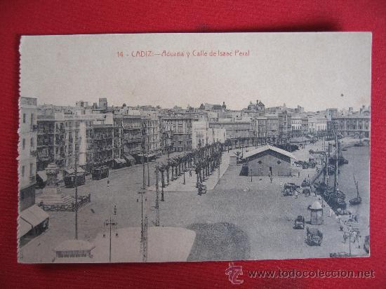 Postales: CADIZ - ADUANA Y CALLE ISAAC PERAL - Foto 1