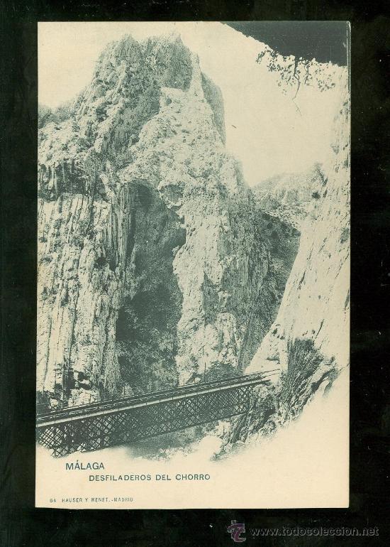 Cartoline: TARJETA POSTAL DE MALAGA. DESFILADEROS DEL CHORRO. N&ordm; 64. HAUSER Y MENET. REVERSO NO DIVIDIDO.