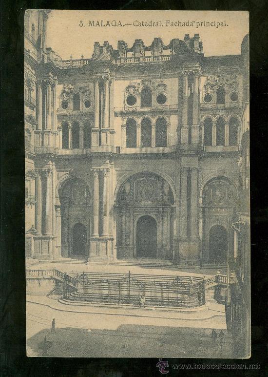 Cartoline: TARJETA POSTAL DE MALAGA. CATEDRAL FACHADA PRINCIPAL. N&ordm; 5.