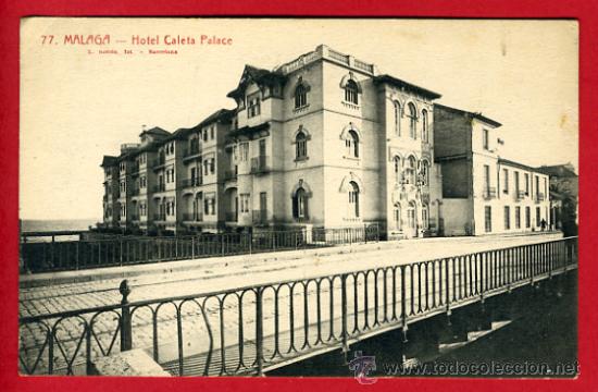 Postales: malaga, hotel caleta palace,    P42012