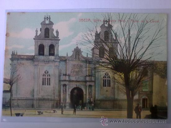 Postales: UBEDA, IGLESIA DE SANTA MARIA Y PASEO DE LA CARCEL