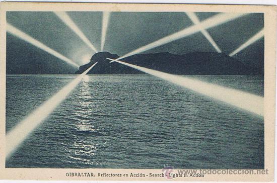 Cartes Postales: TARJETA POSTAL ESPA&Ntilde;A MODERNA 1.940, ANDALUC&Iacute;A, GIBRALTAR, REFLECTORES EN ACCI&Oacute;N