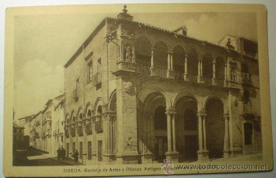 Postales: Antigua Tarjeta Postal. UBEDA - ESCUELA DE ARTES Y OFICIOS. ANTIGUO AYUNTAMIENTO. S.XVII
