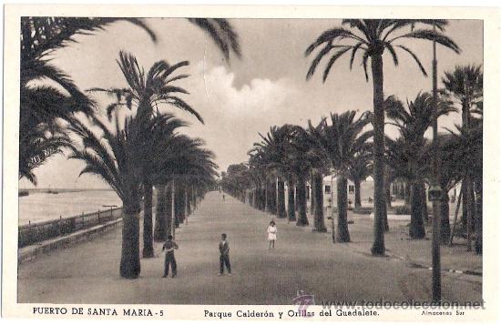 Postkarten: TARJETA POSTAL DEL PUERTO DE SANTA MARIA, CADIZ. N&ordm; 5. PARQUE CALDERON Y GUADALETE. EDC. SUR, CADIZ.
