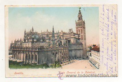 Postcards: SEVILLA. VISTA GENERAL DE LA CATEDRAL. (PURGER & CO. 1899). REVERSO SIN DIVIDIR. CIRCULADA EN 1903.