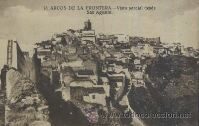 Postales: POSTAL ANTIGUA DE ARCOS DE LA FRONTERA CADIZ N&ordm; 18 VISTA PARCIAL DESDE SAN AGUSTIN
