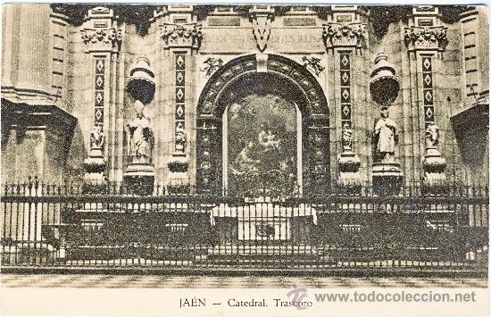 Postales: JAEN.- Catedral. Trascoro.