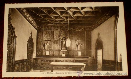 Postales: ANTIGUA POSTAL DE UBEDA - JAEN - N. 46 - SACRISTIA DE SANTO DOMINGO - ED. L. ROISIN - IMPRENTA LA LO