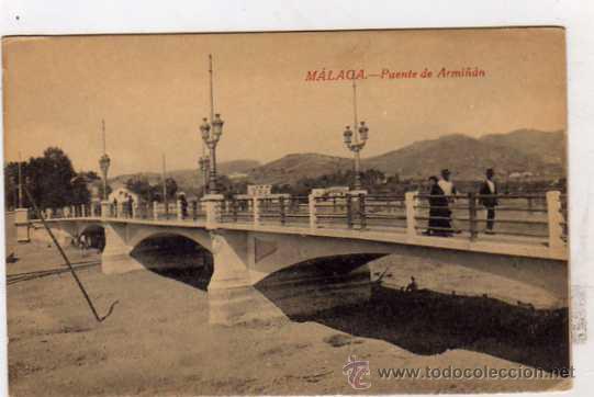 Postales: Malaga. Puente de Armi&ntilde;an. Ed. Rafael Tovar . Sin circular.