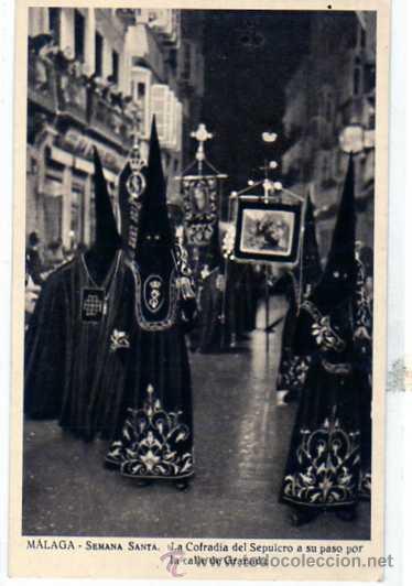 Postales: Malaga. Semana Santa. La cofradia del sepulcro a su paso por la calle Granada. Publcidad la Custodia