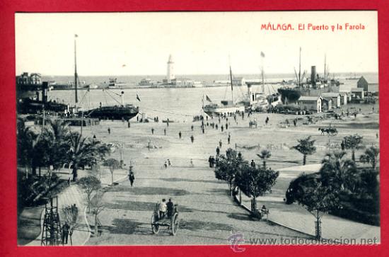 Postales: MALAGA , EL PUERTO Y LA FAROLA , P60728