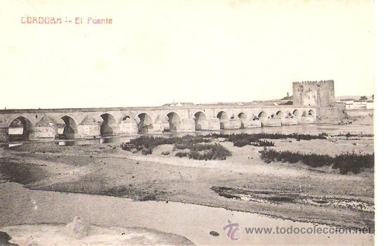 Postkarten: TARJETA POSTAL DE CORDOBA. EL PUENTE. FOTOT. CASTA&Ntilde;EIRA Y ALVAREZ.