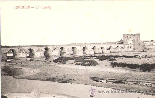 Postkarten: TARJETA POSTAL DE CORDOBA. EL PUENTE. FOTOT. CASTA&Ntilde;EIRA Y ALVAREZ.