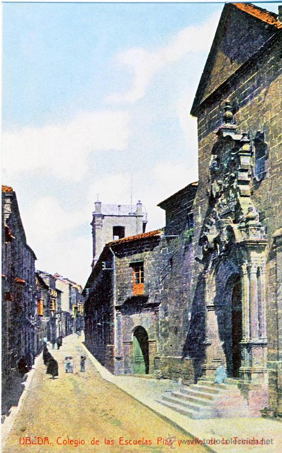 Postales: UBEDA (JAEN).-COLEGIO DE LAS ESCUELAS PIAS Y CALLE DE LA TRINIDAD.- HACIA 1918.- (REPRODUCCION)