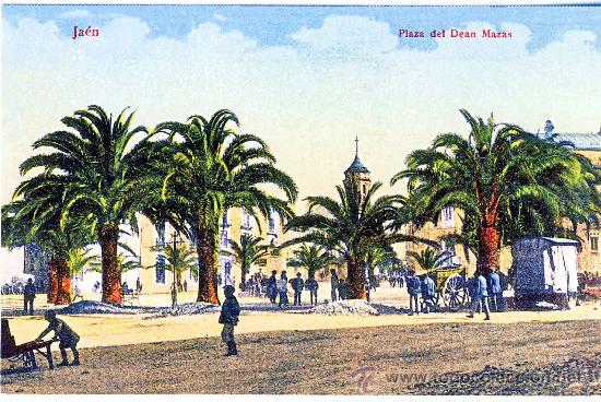 Postales: JAEN.- PLAZA DEL DEAN MAZAS.- A&Ntilde;O 1912.- (REPRODUCCION)
