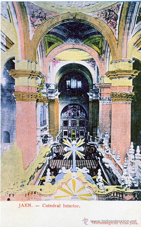 Postales: JAEN.- CATEDRAL. INTERIOR.- A&Ntilde;O 1905.- (REPRODUCCION)