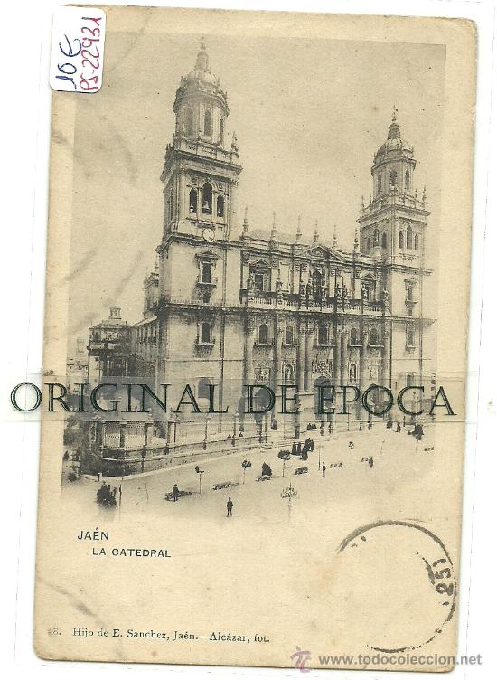 Postales: (PS-22931)POSTAL DE JAEN-LA CATEDRAL