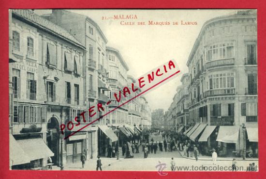 Postales: MALAGA , CALLE DEL MARQUES DE LARIOS , P64800