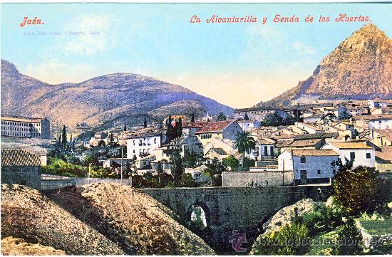 Postales: JAEN: LA ALCANTARILLA Y SENDA DE LOS HUERTOS.- A&Ntilde;O 1908. (REPRODUCCION).