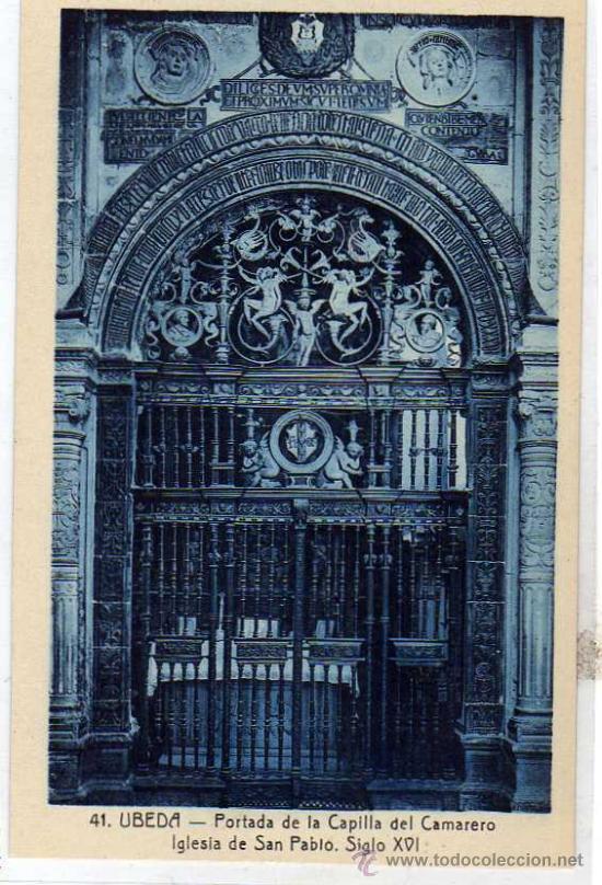 Postales: Jaen. n&ordm;41. Ubeda. Portada de la Capilla del Camarero Iglesia S. Plablo . Siglo XVI. L.Roisin.