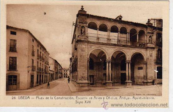 Postais: Jaen. n&ordm;26 Ubeda. Plaza de la constituci&oacute;n. Escuela de artes y oficios .....Siglo XVII. L.Roisin.