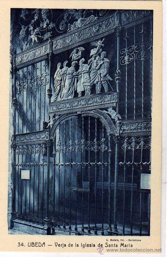 Postales: Jaen. n&ordm;34 Ubeda.  Verja de la Iglesia de Santa Mar&iacute;a. L.Roisin.