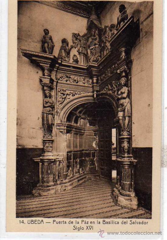 Postales: Ubeda. Jaen. n&ordm; 14 Puerta de la Paz en la Bas&iacute;lica del Salvador. Siglo XVI. L. Roisin.