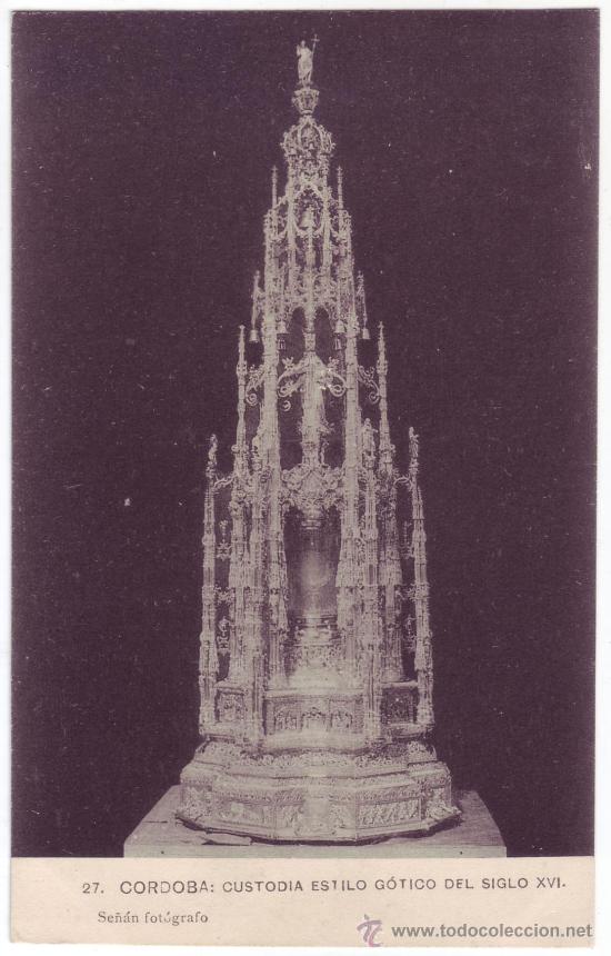 Postales: C&oacute;rdoba: Custodia estilo g&oacute;tico del siglo XVI. Hauser y Menet / Se&ntilde;&aacute;n Fot. No circulada (A&ntilde;os 10-20)