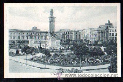 Postkarten: TARJETA POSTAL DE CADIZ - PLAZA DE ESPA&Ntilde;A. FOTOGRAFO L. ROISIN