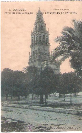 Postkarten: TARJETA POSTAL. CORDOBA. N&ordm; 6. PATIO DE LOS NARANJOS Y CATEDRAL. FOTOTP. HAUSER Y MENET. FOTO SE&Ntilde;AN.