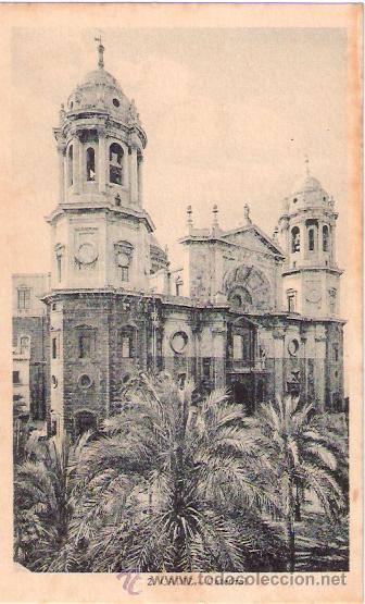 Postkarten: TARJETA POSTAL. CADIZ. N&ordm; 2. CATEDRAL. FOTO L. ROISIN.