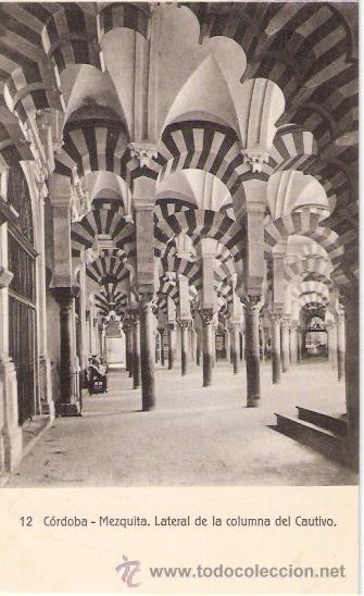 Postkarten: TARJETA POSTAL. CORDOBA. N&ordm; 12. MEZQUITA, LATERAL DE LA COLUMNA DEL CAUTIVO. ED. RAFAEL GARZON.