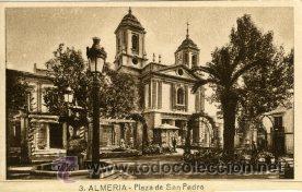 Postales: ALMERIA.- PLAZA DE SAN PEDRO.- EDIC. ROISIN N&ordm; 2.