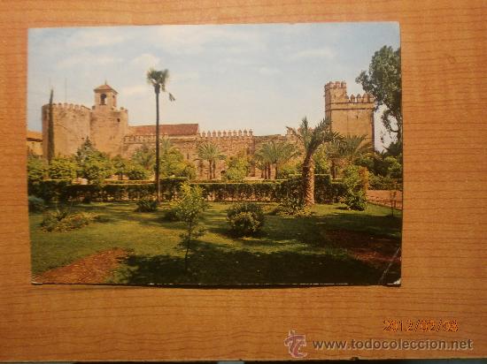 Postales: POSTAL CORDOBA ALCAZAR DE LOS REYES CRISTIANOS CIRCULADA