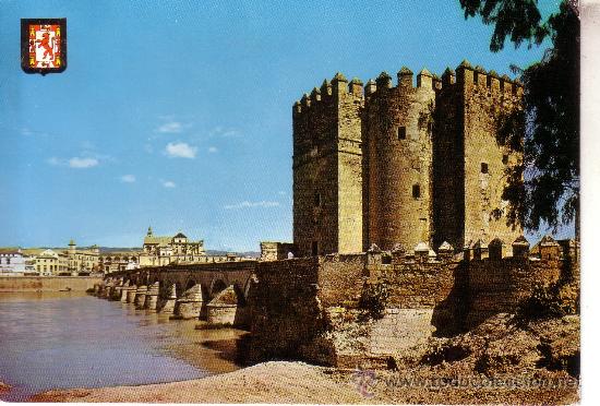 Postales: CORDOBA - PUENTE ROMANO Y FORTALEZA CALAHORRA