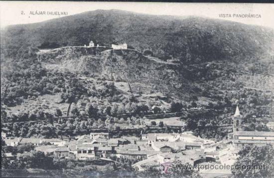 Postales: ALAJAR (HUELVA).- VISTA PANOR&Aacute;MICA