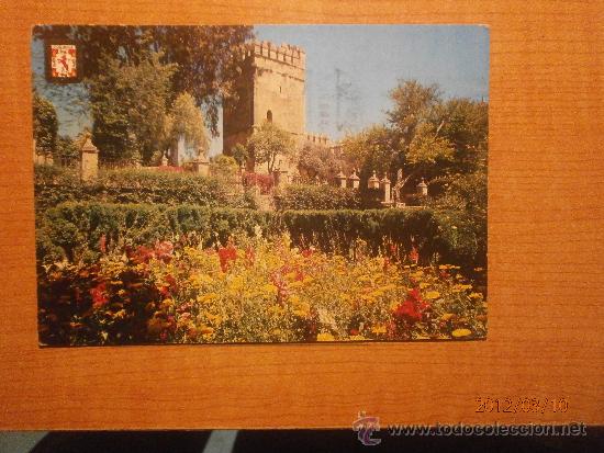 Postales: POSTAL CORDOBA  ALCAZAR DE LOS REYES CRISTIANOS CIRCULADA