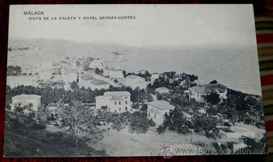 Postales: ANTIGUA POSTAL DE MALAGA, HOTEL HERNAN CORTES, VISTA DE LA CALETA Y HOTEL, ED. HAUSER Y MENET, NO CI